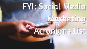 Sprout Social offers a great Social Media Marketing Acronym List